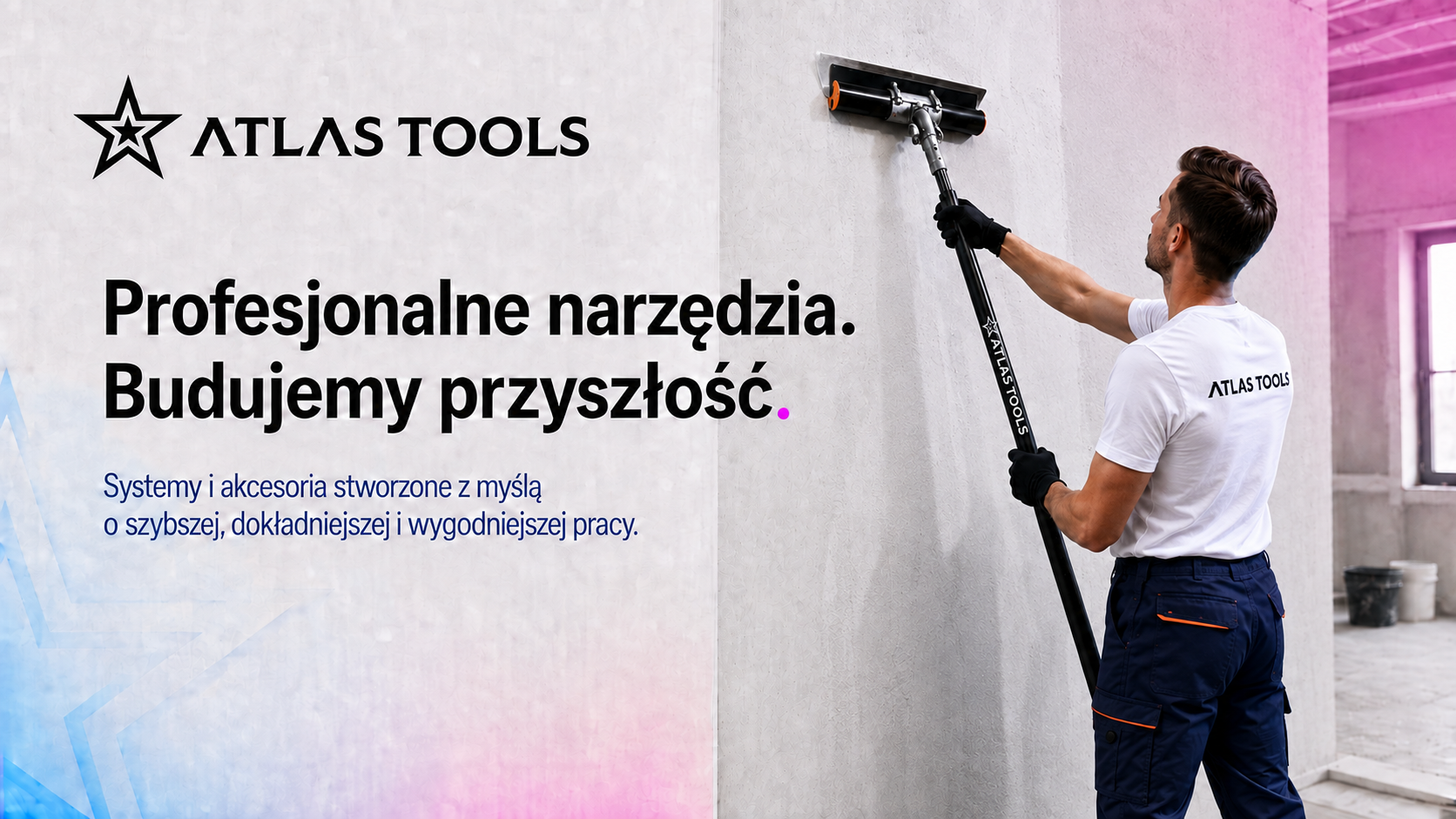 ATLAS TOOLS – profesjonalne narzędzia do prac budowlanych i wykończeniowych